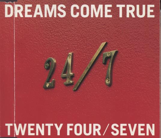 Dreams Come True: Twenty Four / Seven w/ OBI Strip