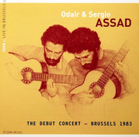 Sergio & Odair Assad: The Debut Concert: Brussels 1983