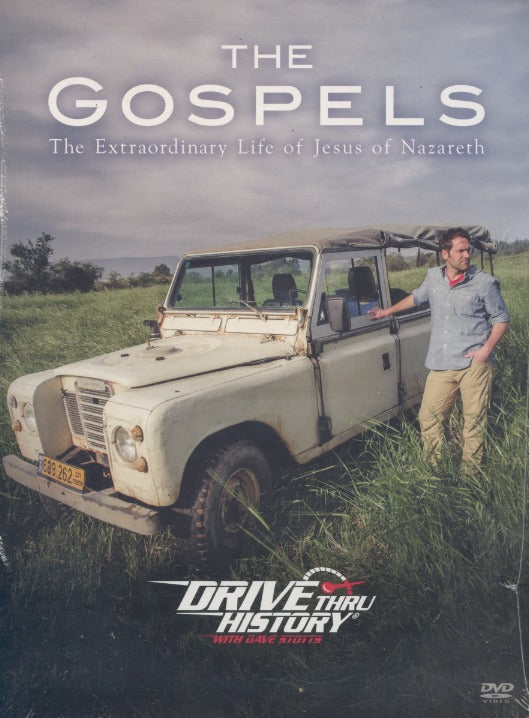 The Gospels: The Extraordinary Life Of Jesus Of Nazarath: Drive Thru History Special - NeverDieMedia