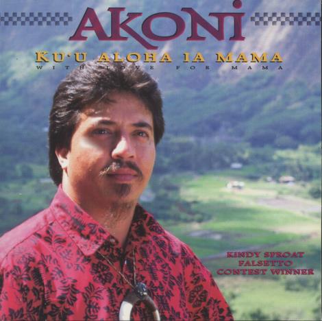 Akoni: Ku'u Aloha Ia Mama