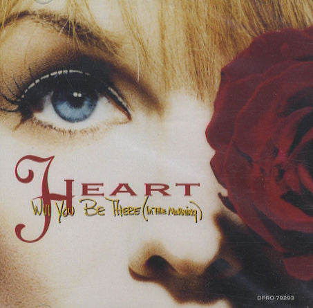 Heart: Will You Be There (In The Morning) Promo - NeverDieMedia