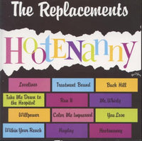 The Replacements: Hootenanny