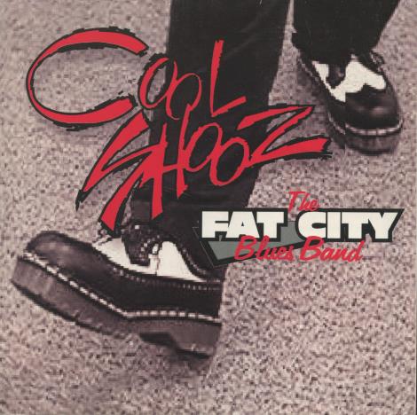 The Fat City Blues Band: Cool Shooz