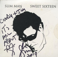 Slim Man: Sweet Sixteen Signed