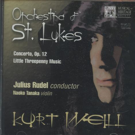 Kurt Weill & Orchestra Of St. Luke's: Concerto Op. 12 And Little Threepenny Music