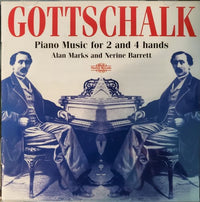 Gottschalk: Piano Music For 2 And 4 Hands