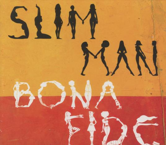 Slim Man: Bona Fide