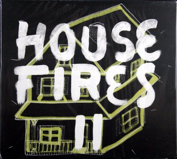 Housefires: Housefires II