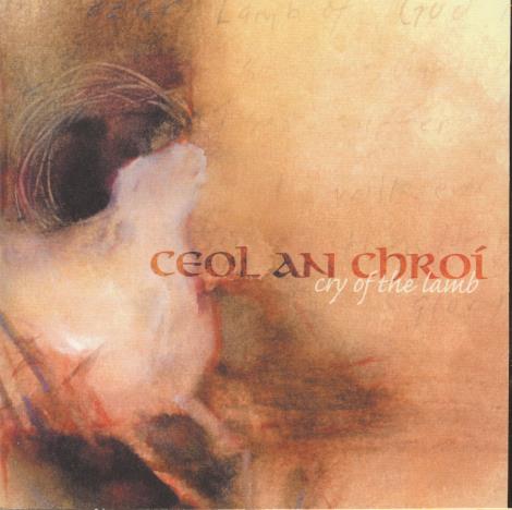 Ceol An Chroi: Cry Of The Lamb