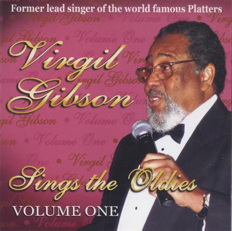 Virgil Gibson: Sings The Oldies Volume One Signed (Looking To Side Artwork)