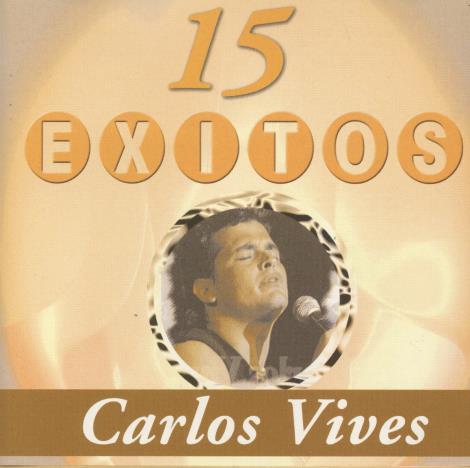Carlos Vives: 15 Exitos