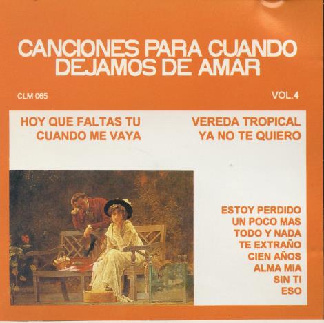 Canciones Para Cuando Dejamos De Amar Vol. 4