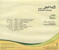 Ostad Ruhollah Khaleghi: Silent