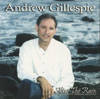 Andrew Gillespie: After The Rain
