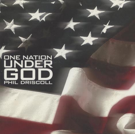 Phil Driscoll: One Nation Under God
