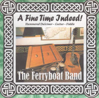 The Ferryboat Band: A Fine Time Indeed!