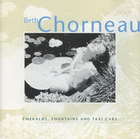 Beth Chorneau: Emeralds, Fountains and Taxi Cabs