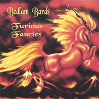 Bedlam Bards: Furious Fancies
