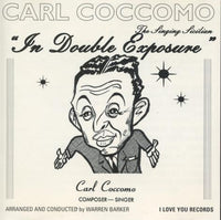 Carl Coccomo: In Double Exposure