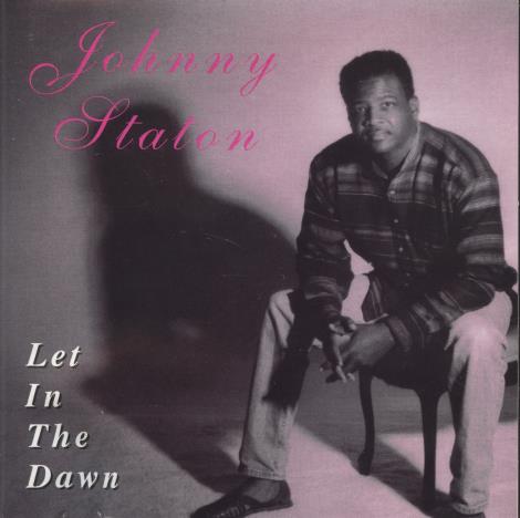 Johnny Staton: Let In The Dawn Signed