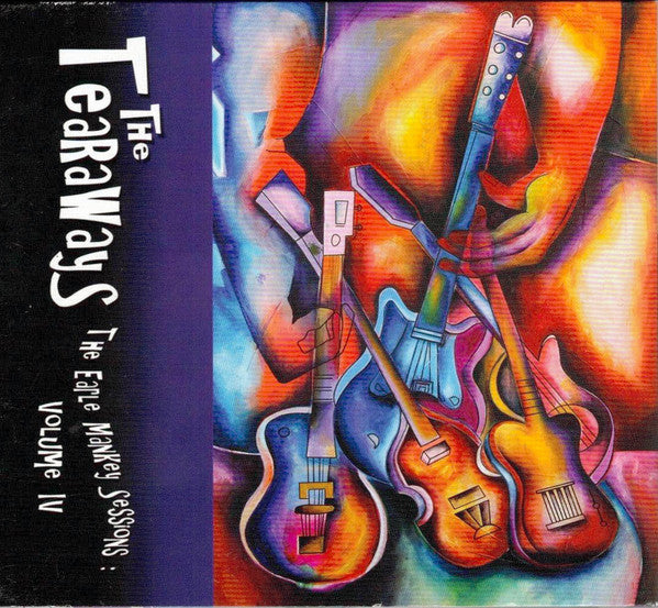 The Tearaways: The Earle Mankey Sessions Volume IV