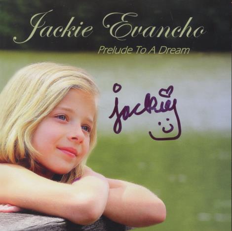 Jackie Evancho: Prelude To A Dream Signed