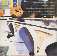 Consort Of London: Adagio / Canon / Arrival Of The Queen Of Sheba