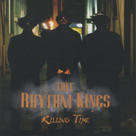 Thee Rhythm Kings: Killing Time Signed