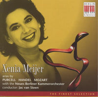Xenia Meijer: Arias By Purcell, Handel, Mozart