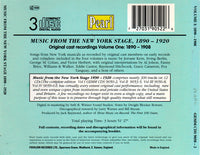 Music From The New York Stage: 1890-1908 Vol. 1 3-Disc Set