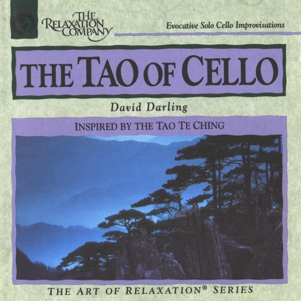 David Darling: The Tao Of Cello