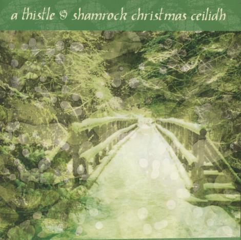 A Thistle & Shamrock Christmas Ceilidh