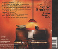 The Pizarro Brothers: Piano Jazz Cafe Signed
