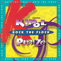 Khool Praize: Rock The Flock