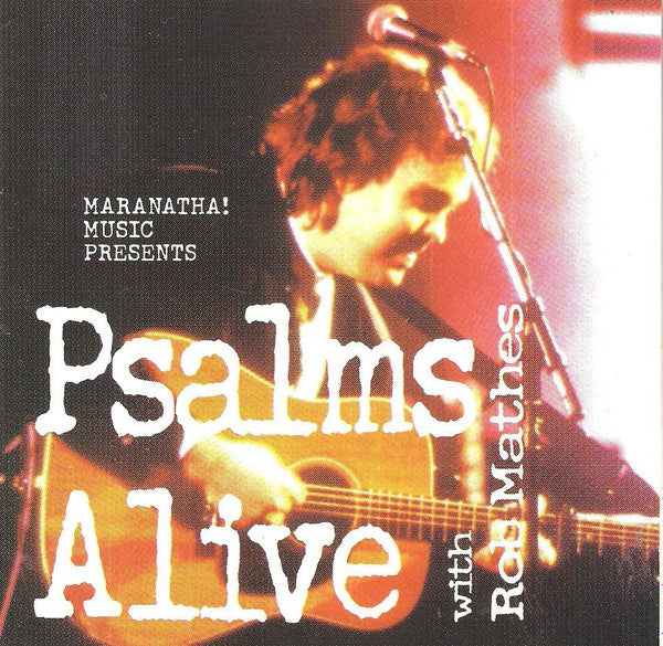Rob Mathes: Psalms Alive