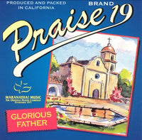 Praise 19: Glorious Father