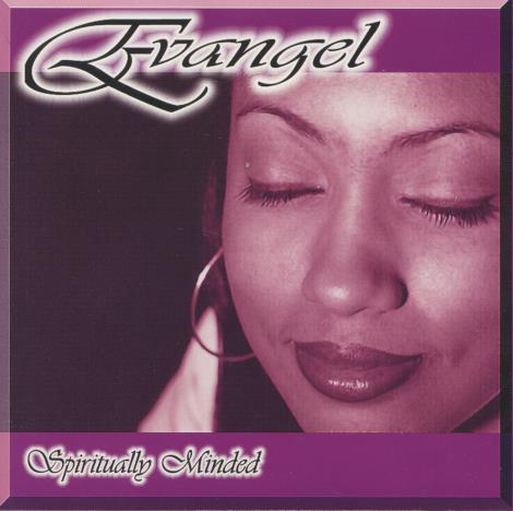 Evangel: Spiritually Minded