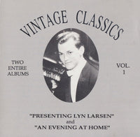 Lyn Larsen: Vintage Classics: Presenting Lyn Larsen / An Evening At Home Vol.1