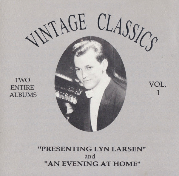 Lyn Larsen: Vintage Classics: Presenting Lyn Larsen / An Evening At Home Vol.1