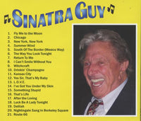 Sinatra Guy: Seaport Village 2-Disc Set