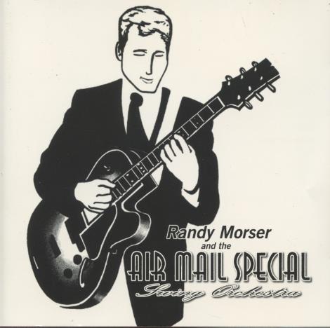Randy Morser And The Air Mail Special: Swing Orchestra