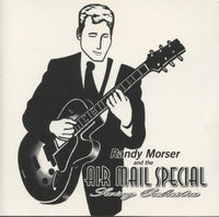 Randy Morser And The Air Mail Special: Swing Orchestra