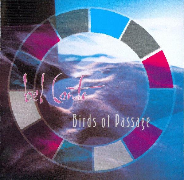 Bel Canto: Birds Of Passage