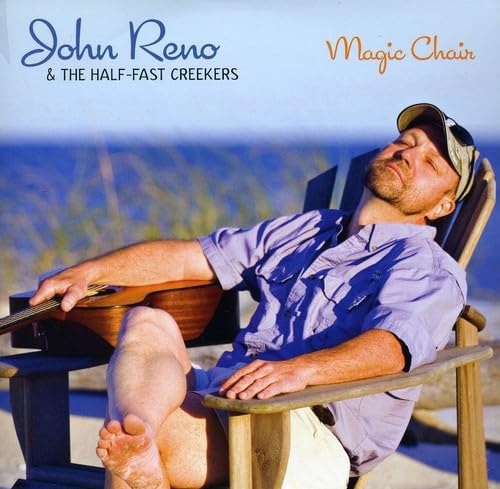 John Reno & The Half-Fast Cheekers: Magic Chair
