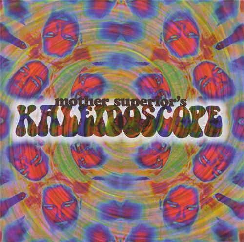 Mother Superior: Kaleidoscope