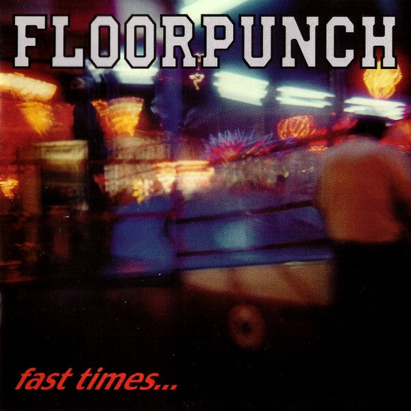 Floorpunch: Fast Times At The Jersey Shore w/ Punch Hole