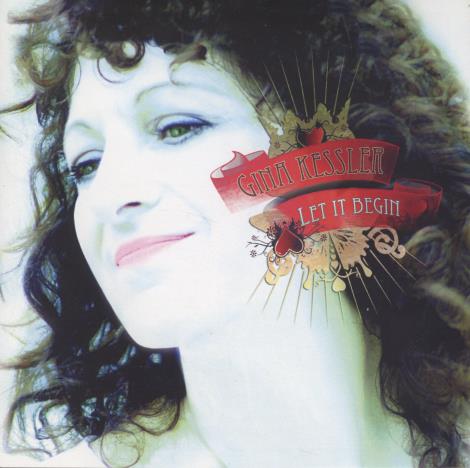 Gina Kessler: Let It Begin