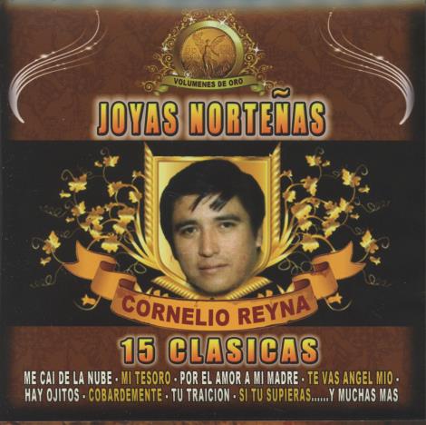Cornelio Reyna: Joyas Nortenas