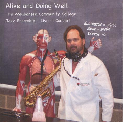 The Waubonsee Community College Jazz Ensemble: Alive And Doing Well