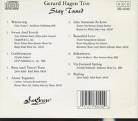 Gerard Hagen Trio: Stay Tuned